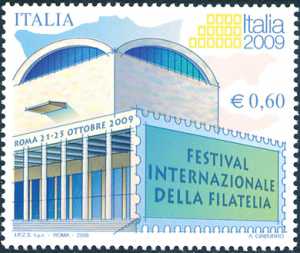 Festival internazionale della filatelia «Italia 2009» - Roma  - Palazzo dei Congrassi