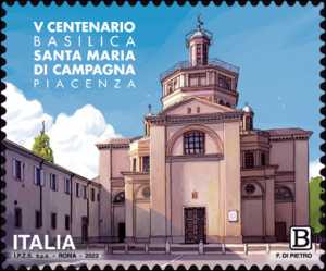 Patrimonio artistico e culturale italiano - Basilica di Santa Maria di Campagna a Piacenza - V Centenario della posa della prima pietra