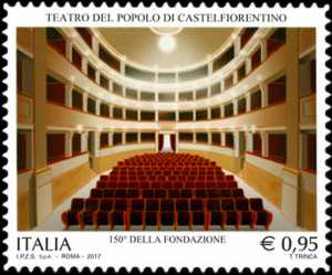 Patrimonio artistico e culturale italiano : Teatro del Popolo di Castelfiorentino - 150° della fondazione